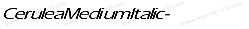 Cerulea Medium Italic字体转换